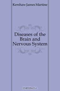 Diseases of the Brain and Nervous System