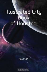 Illustrated City Book of Houston