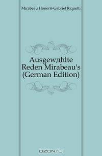 Ausgewahlte Reden Mirabeau