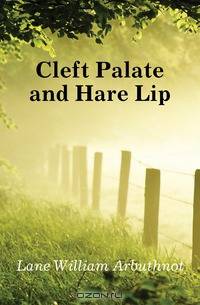 Cleft Palate and Hare Lip