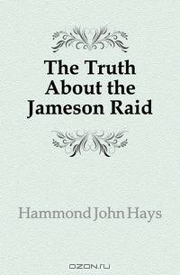 The Truth About the Jameson Raid
