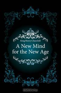 A New Mind for the New Age