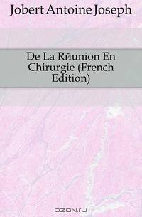 De La Reunion En Chirurgie (French Edition)
