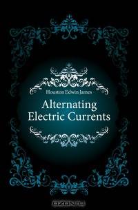 Alternating Electric Currents