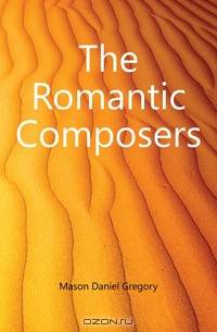 The Romantic Composers