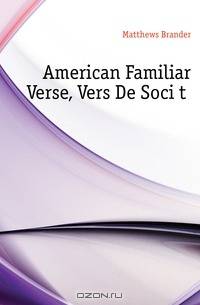 American Familiar Verse, Vers De Societe