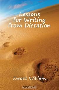 Lessons for Writing from Dictation