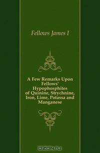 A Few Remarks Upon Fellows