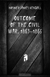 Outcome of the Civil War, 1863-1865