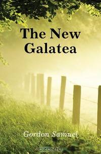 The New Galatea