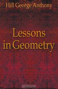 Lessons in Geometry
