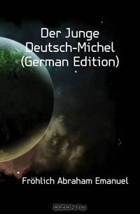 Der Junge Deutsch-Michel (German Edition)
