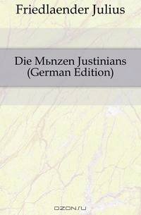 Die Munzen Justinians (German Edition)