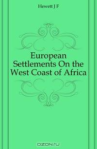 European Settlements On the West Coast of Africa