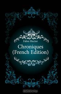 Chroniques (French Edition)