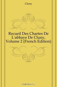 Recueil Des Chartes De L