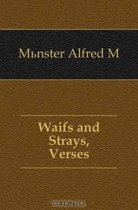 Waifs and Strays, Verses