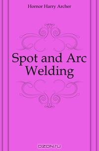 Spot and Arc Welding