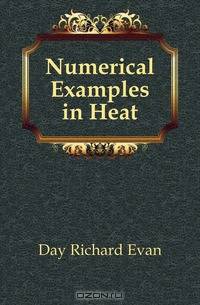 Numerical Examples in Heat