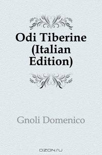 Odi Tiberine (Italian Edition)