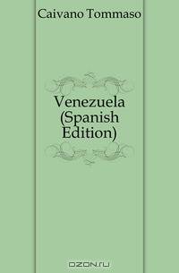 Venezuela (Spanish Edition)