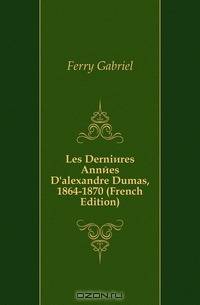 Les Dernieres Annees D