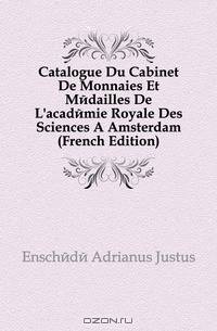 Catalogue Du Cabinet De Monnaies Et Medailles De L