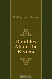 Rambles About the Riviera