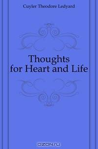 Thoughts for Heart and Life