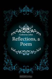 Reflections, a Poem