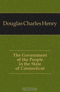 The Government of the People in the State of Connecticut