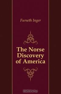 The Norse Discovery of America