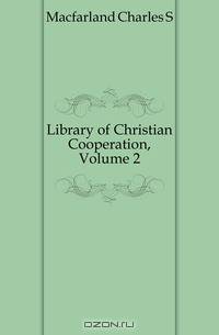 Library of Christian Cooperation, Volume 2
