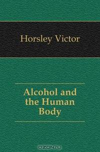 Alcohol and the Human Body
