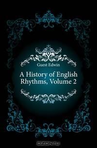 A History of English Rhythms, Volume 2