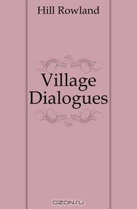 Village Dialogues