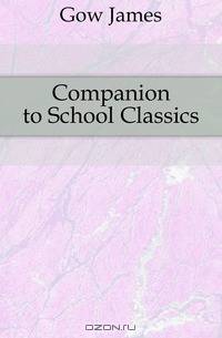 Companion to School Classics