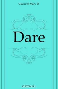 Dare