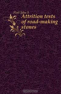 Attrition tests of road-making stones