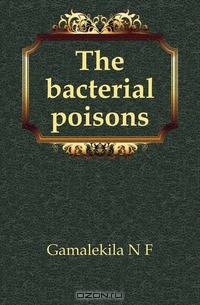 The bacterial poisons