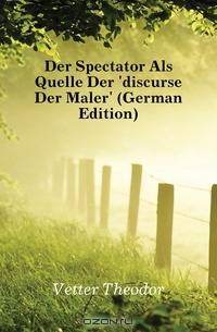 Der Spectator Als Quelle Der 