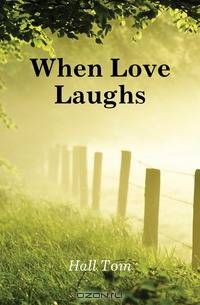 When Love Laughs