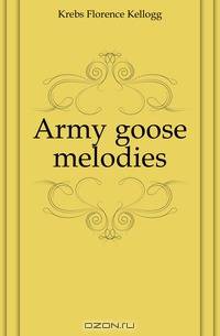 Army goose melodies