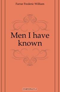 Men I have known