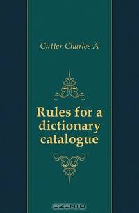 Rules for a dictionary catalogue