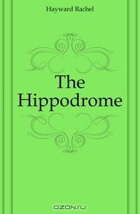 The Hippodrome