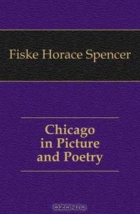 Chicago in Picture and Poetry