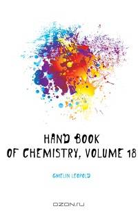 Hand Book of Chemistry, Volume 18