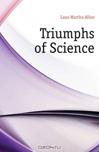 Triumphs of Science