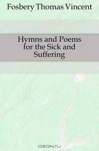 Hymns and Poems for the Sick and Suffering